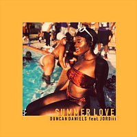 Duncan Daniels, Jordiii – Summer Love (feat. Jordiii)