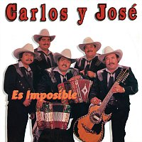 Carlos Y José – Es Imposible