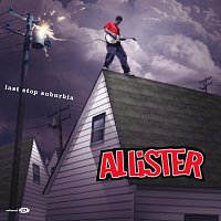 Allister – Last Stop Suburbia