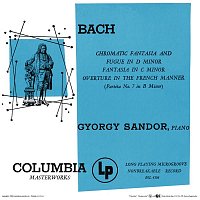 Gyorgy Sandor – Bach: Chromatic Fantasy and Fugue & Fantasia & Partita in B Minor (Remastered)