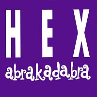 Hex – Abrakadabra