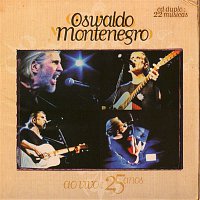 Oswaldo Montenegro – 25 Anos