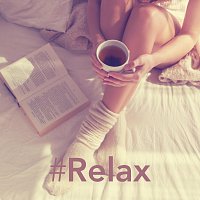 Různí interpreti – #Relax