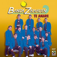 Banda Zirahuen – Te Amaré