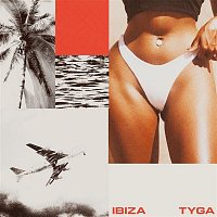 Tyga – Ibiza
