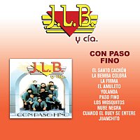 J.L.B. Y Cía – Con Paso Fino
