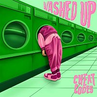 Cheat Codes – Washed Up