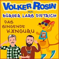 Volker Rosin, Burger Lars Dietrich – Das singende Kanguru