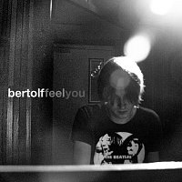 Bertolf – Feel You
