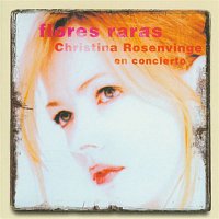 Christina Rosenvinge – Flores Raras