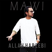 Mawi – Allah Habeebi