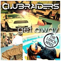 Clubraiders – Get Away [Extended Mixes]