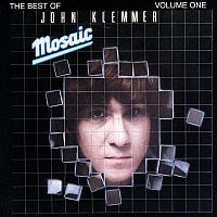John Klemmer – Mosaic: The Best Of John Klemmer Volume 1