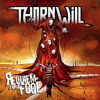 Thornwill – Requiem for a Fool