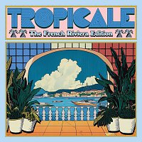 Různí interpreti – Tropicale - The French Riviera Edition