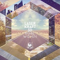 Laserkraft 3D – Egal wohin (Remix EP)