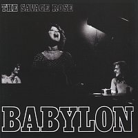 The Savage Rose – Babylon