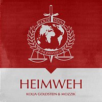 Kolja Goldstein, Mozzik – HEIMWEH