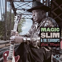 Magic Slim & The Teardrops – Pure Magic