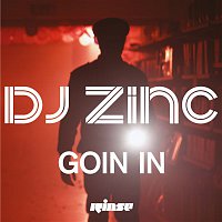 DJ Zinc – Goin In