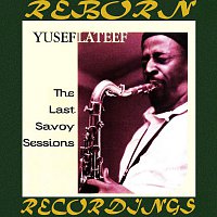 Yusef Lateef – The Last Savoy Sessions (HD Remastered)