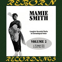 Mamie Smith – Complete Recorded Works, Vol. 2 (1921-1922) (HD Remastered)