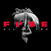 Fuse – All Of You