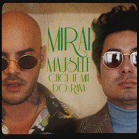 Mirai, Majself – CHCI TĚ MÍT DO RÁNA (feat. Majself)