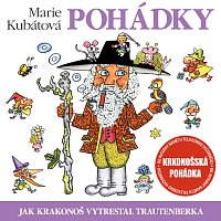 Přední strana obalu CD Kubátová: Jak Krakonoš vytrestal Trautenberka