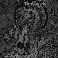 Don't Need Society – Álomvilág