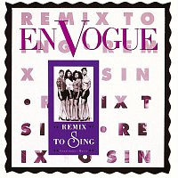 En Vogue – Remix To Sing