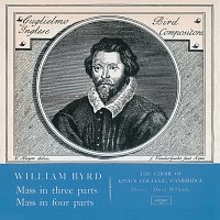 Choir of King's College, Cambridge, Sir David Willcocks – Byrd: Mass in 3 Parts; Mass in 4 Parts [Remastered 2015]