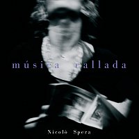 Nicolo Spera – Música Callada