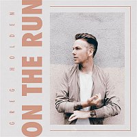 Greg Holden – On the Run