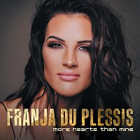 Franja du Plessis – More Hearts Than Mine