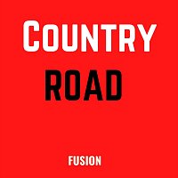 Fusion – Country Road
