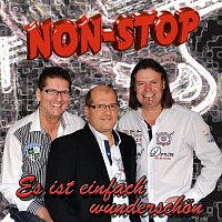 NON STOP – Singleauskoppelung "Es ist einfach wunderschon"