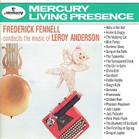 Eastman-Rochester "Pops" Orchestra, Frederick Fennell – Frederick Fennell Conducts The Music Of Leroy Anderson