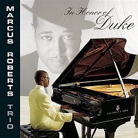 Marcus Roberts Trio – In Honor Of Duke