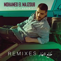 Mohamed El Majzoub – Tole' El Nahar [Remixes]