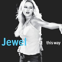 Jewel – This Way