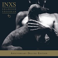 INXS – Shabooh Shoobah [40th Anniversary / Deluxe Edition]