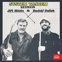 Jiří Stivín, Rudolf Dašek – System Tandem Reunion