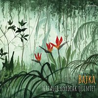 Natalia Kordiak Quintet – Bajka