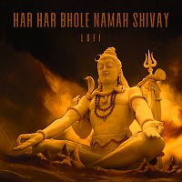 Nidhi Prasad, Pratham – Har Har Bhole Namah Shivay [Lofi]