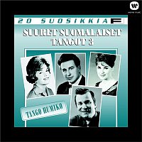 Various Artists.. – 20 Suosikkia / Suuret suomalaiset tangot 3 / Tango humiko
