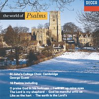 The Choir of St John’s Cambridge, George Guest, Sir David Willcocks – The World of Psalms