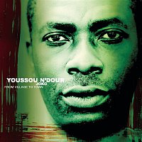 Youssou N'Dour – Joko - From Village To Town