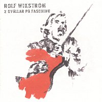Rolf Wikstrom – 2 kvallar pa Fasching [Live]