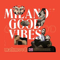 Mahmood – Milano Good Vibes